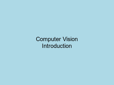 Introduction to Computer Vision